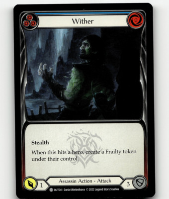 Flesh And Blood Wither (Blue) Outsiders Common
