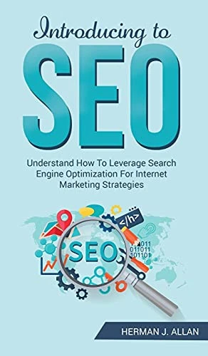 INTRODUCING to SEO: Understand How To Leverage Search Engine Optimization Fo... - Picture 1 of 1