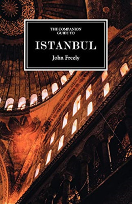 Companion Guide to Istanbul: And Around the Marmara (Co - Paperback NEW Freely,
