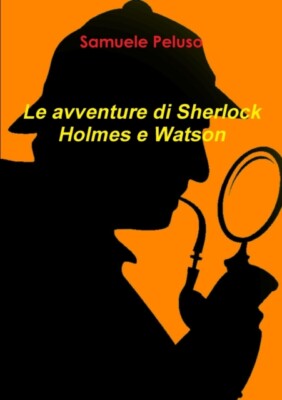 Peluso - Le avventure di Sherlock Holmes e Watson - New paperback or s - X555z