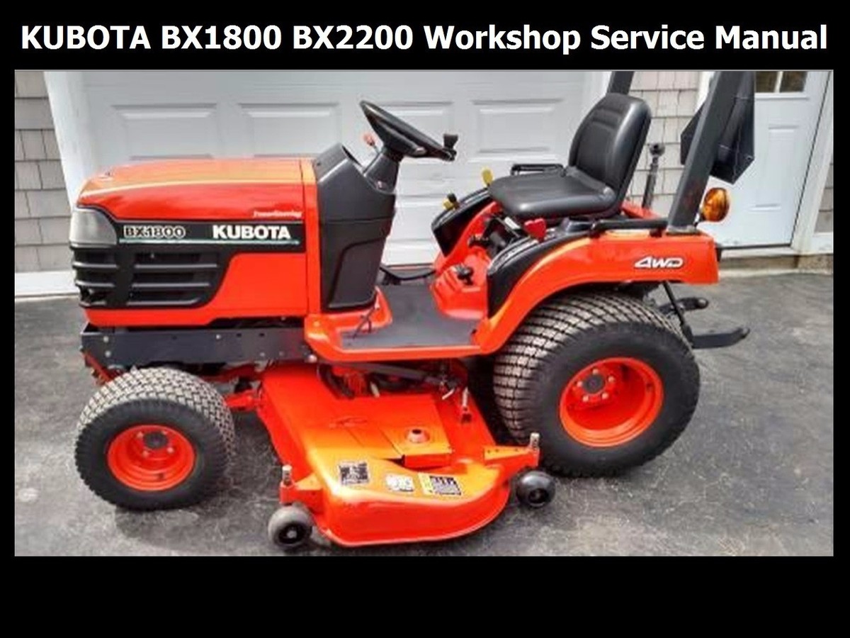 KUBOTA BX-1800 BX-2200 TRACTOR WORKSHOP MANUALS for Tractor