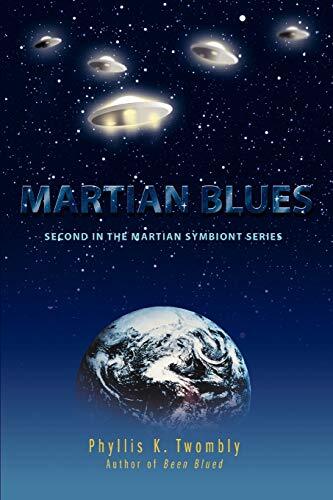 Martian Blues Book 2 in the Gripping Martian Symbiont Sci-Fi Series