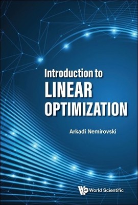 Introduction To Linear Optimization - 9789811277900