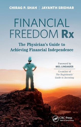 Financial Freedom Rx by Chirag Shah, Jayanth Sridhar - 9781630919566