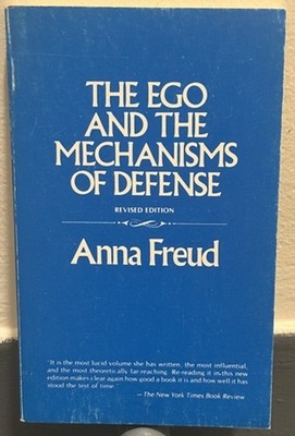 The Ego and the Mechanisms of Defense, Revised Edition  - VERY GOOD