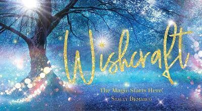 Wishcraft, Stacey Demarco,
