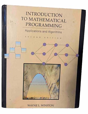 Introduction to Mathematical Programming: Application And Algorithms