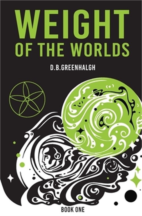 Weight of the Worlds: Book One (Paperback or Softback)