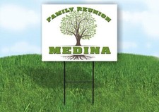 MEDINA FAMILY REUNION GR TREE 18 in x24 in Yard Sign Road Sign with Stand