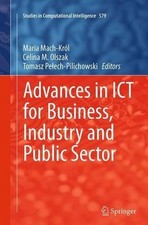 Advances in ICT for Business, Industry and Public Sector - 9783319383040