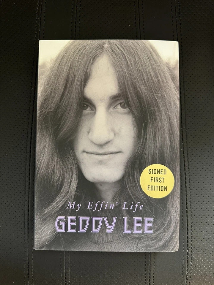Geddy Lee RUSH Signed Book My Effin Life AUTOGRAPHED 1st FIRST EDITION