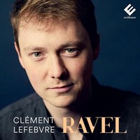 Clement Lefebvre - Ravel Piano Works - Cd Album - G3Z