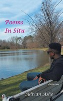 Poems In Situ A Tayal! Take Adrian Ashe Taschenbuch Englisch 2018 AuthorHouse UK