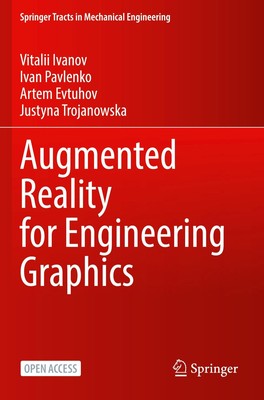 Augmented Reality for Engineering Graphics Vitalii Ivanov