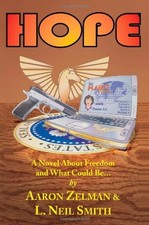 HOPE By L. Neil Smith & Aaron Zelman **Mint Condition**