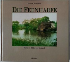 Die Feenharfe. Märchen-Bilder aus England - Richard Shirtcliffe