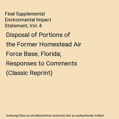 Final Supplemental Environmental Impact Statement, Vol. 4: Disposal of Portions 