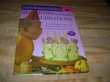 Vintage 1963 Better Home Garden Birthdays Family Celebrations Book