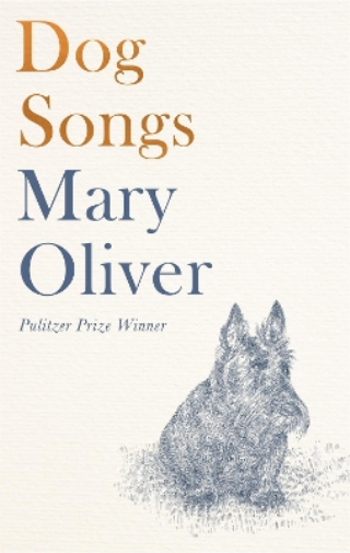 Mary Oliver Dog Songs (Copertina rigida)
