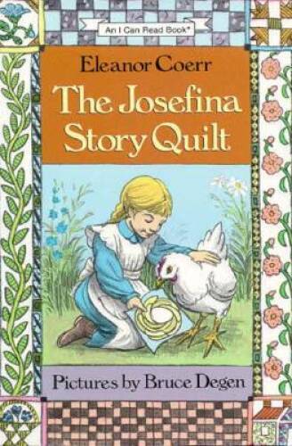 The Josefina Story Quilt (I Can Read Book) - Hardcover By Coerr ...