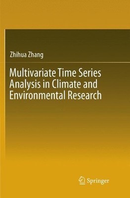 Multivariate Time Series Analysis in Climate and Environmenta... - 9783319884158