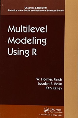 Multilevel Modeling Using R (Chapma..., Finch, W. Holme