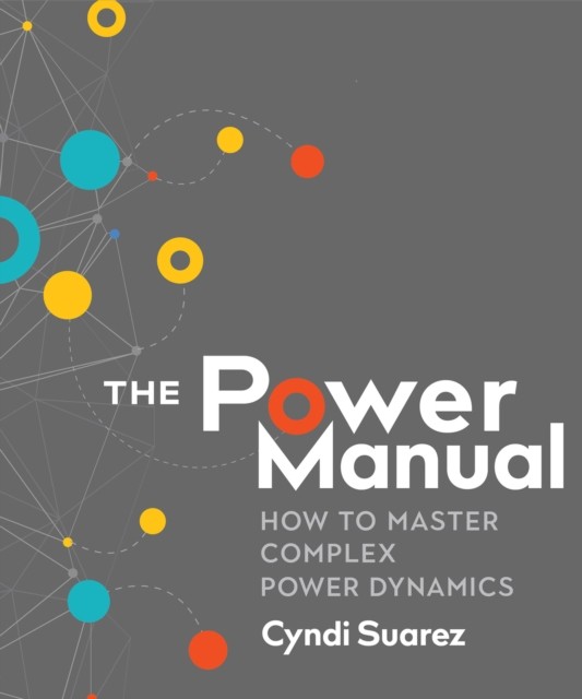 The Power Manual by Cyndi Suarez (Paperback Book)