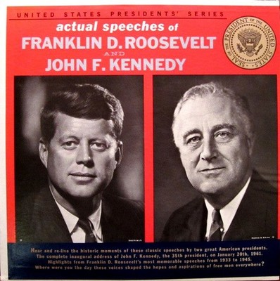 Franklin D. Roosevelt / John F. Kennedy - Actual Speeches Of Franklin D. Rooseve