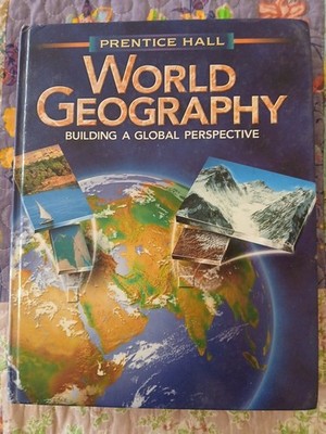 Prentice Hall World Geography Building A Global Perspective GUC! FREE SHIP!