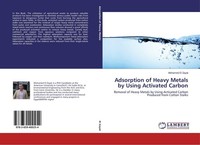Adsorption Of Heavy Metals By Using Activated Carbon Mohamed El Zayat