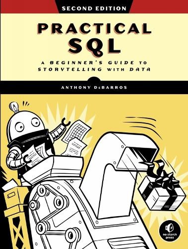 Practical SQL, 2nd Edition: A Beginner's Guide , Debarros, Anthony*. - Image 7