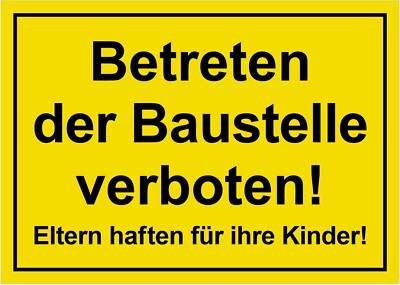   Schild - Betreten der Baustelle verboten 250 / 300 / 350 (Baustellenschild)