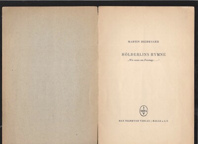 Martin Heidegger Hölderlins Hymne Wie wenn am Feiertage... ERSTAUSGABE selten