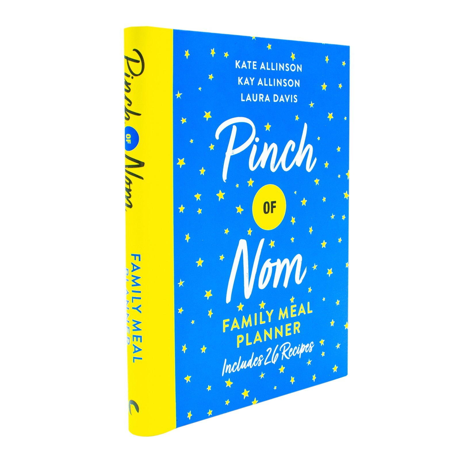 Pinch of Nom Family Meal Planner Includes 26 Recipes by Kay, Kate Allinson