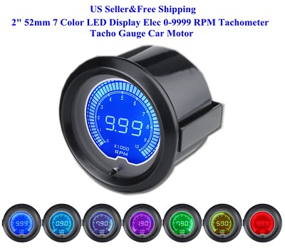 US 2'' 52mm 7 Color LED Display Elec 0-9999 RPM Tachometer Tacho Gauge Car Motor