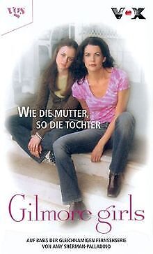 Gilmore Girls, Bd. 1: Wie die Mutter, so die Tochter von... | Buch | Zustand gut - Sherman-Palladino, Amy, Palladino, Amy Sherman-