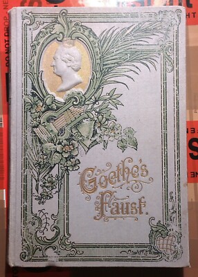 Rare Faust Johann Wolfgang von Goethe Berlin Schreiter Verlagsbuchhandlung