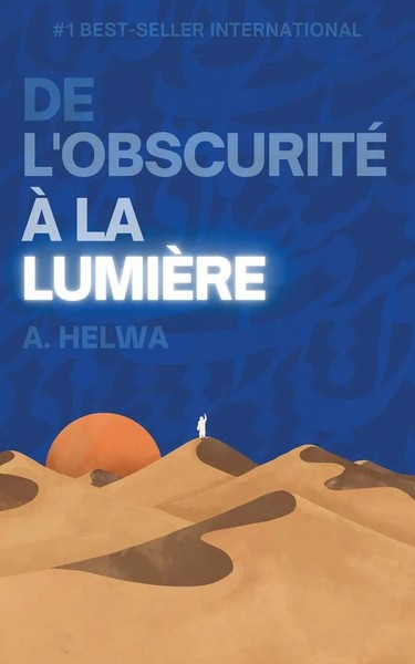 A. Helwa | De L'obscurité à La LumièRe | Taschenbuch | FranzöSisch (2022)-image