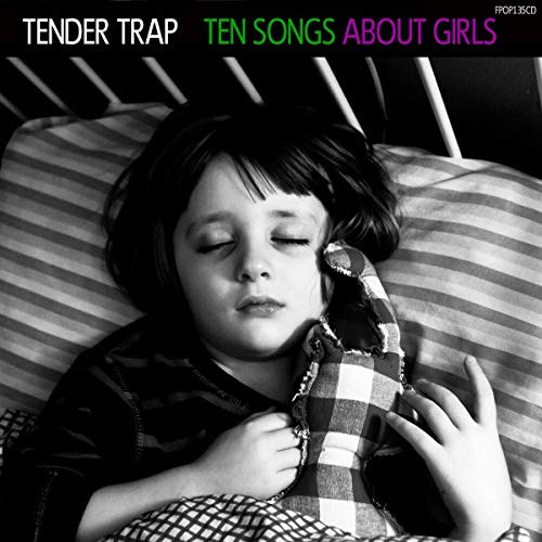 Tender Trap Ten Songs About Girls CD NEW