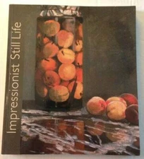 Impressionist Still Life - Paperback By Rathbone, Eliza E - GOOD