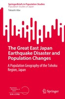 Takashi Abe | The Great East Japan Earthquake Disaster And Population Changes