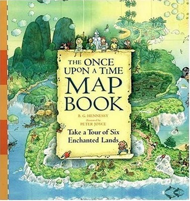 The Once upon a Time Map Book, Hennessy, B. G.