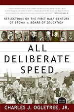 All Deliberate Speed: Reflections on the First Half-Century of Brown v. Board o