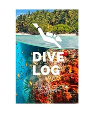 Dive Log: Exklusives Taucher Logbuch für bis zu 100 Tauchgänge. Deutsch. Soft 