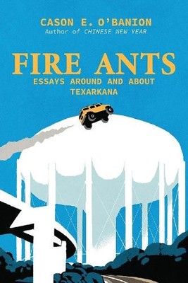 Cason E. O'Banion Fire Ants (Taschenbuch) (US IMPORT)