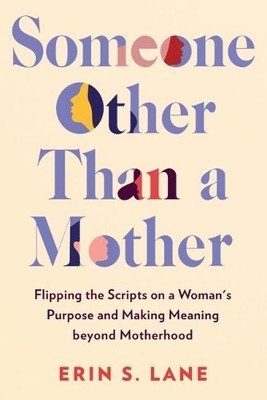 Erin S.  Lane Someone Other Than a Mother (Gebundene Ausgabe) (US IMPORT)