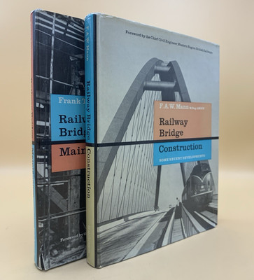 Railway Bridge Maintenance F Turton & Railway Bridge Construction F.A.W. Mann