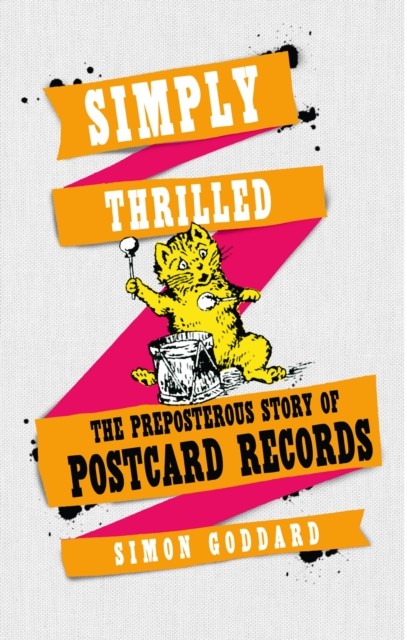 Simply Thrilled by Simon Goddard (Paperback Book)