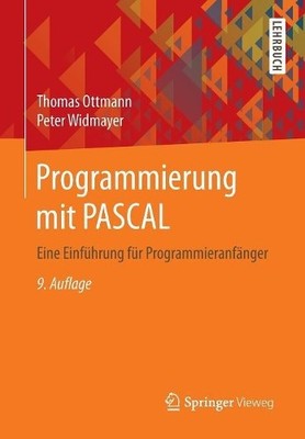 Programmierung mit PASCAL - 9783658181208