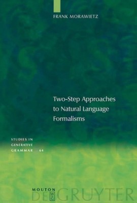 Morawietz - Two-Step Approaches to Natural Language Formalism - New ha - X555z